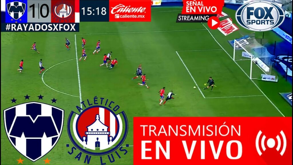 Monterrey Vs San Luis En Vivo 🔴Donde Ver Dia, Hora y Canal Monterrey Vs San Luis En Vivo ✅ Jornada 3