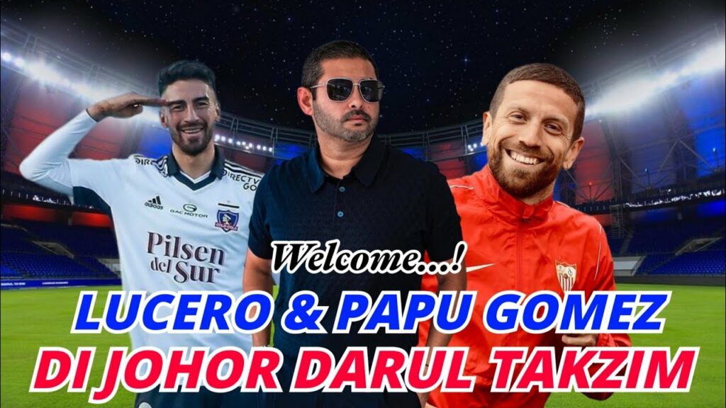 MANTAB‼️PAPU GOMEZ & LUCERO SERTAI JDT