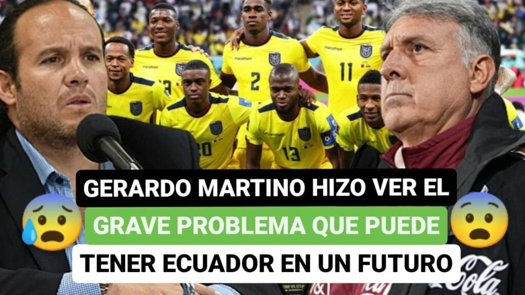 🚨Gerardo Martino hizo ver el grave problema que puede tener Ecuador en un futuro🔥