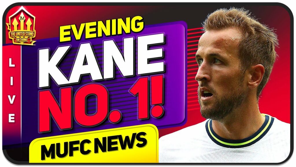 TEN HAG Wants Harry KANE Transfer! Man Utd News