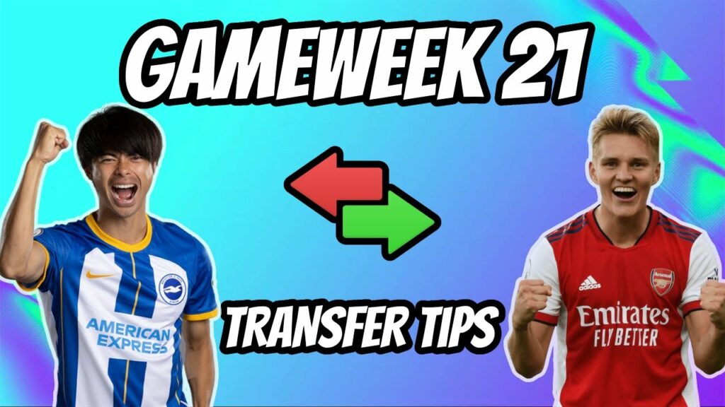 FPL GAMEWEEK 21 TRANSFER TIPS I @FPLFatherTed