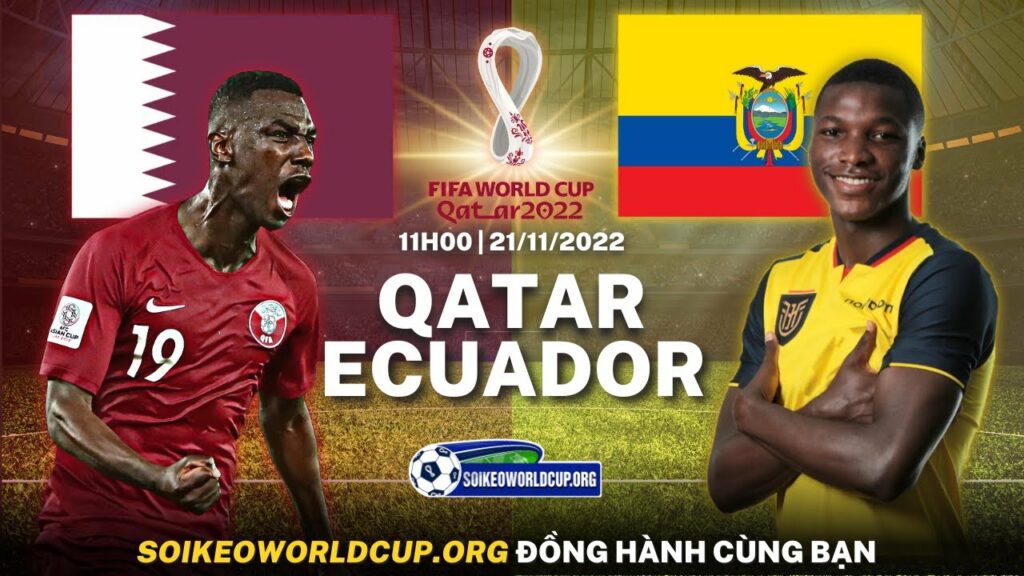 Soi kèo trận Qatar vs Ecuador lúc 23h00 ngày 20/11 khai mạc World Cup 2022