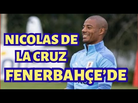 Nicolas De La Cruz Fenerbahçe’de!