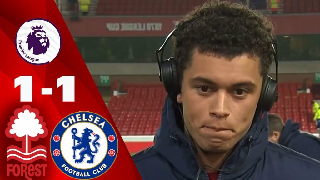 Chelsea 1-1 Nottingham Forest I Brennan Johnson I Post Match Interview