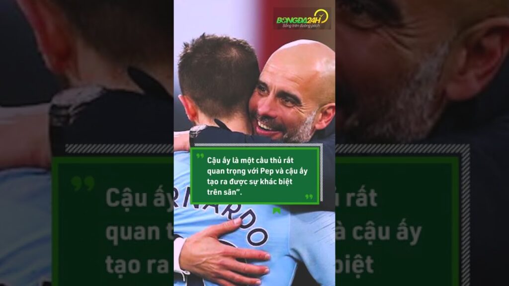 PEP GUARDIOLA: "BERNARDO SILVA RẤT THÍCH BARCELONA" | Bongda24h Official
