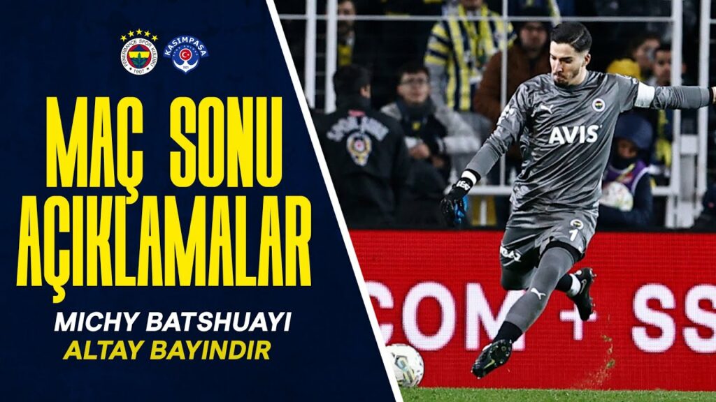 Michy Batshuayi ve Altay Bayındır'dan Maç Sonu Açıklamalar