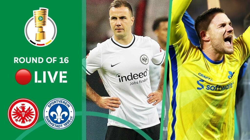 LIVE 🔴 Eintracht Frankfurt vs. Darmstadt 98 | Round of 16 Round - DFB-Pokal 2022/23