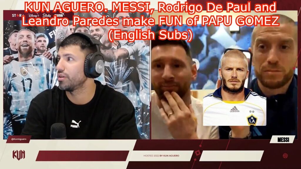 KUN AGUERO, MESSI, Rodrigo De Paul and Leandro Paredes make FUN of PAPU GOMEZ (English Subs)