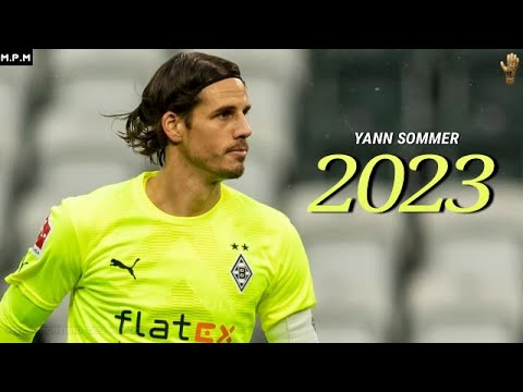 Yann Sommer Mejores Atajadas 2023 • Borussia Mönchengladbach