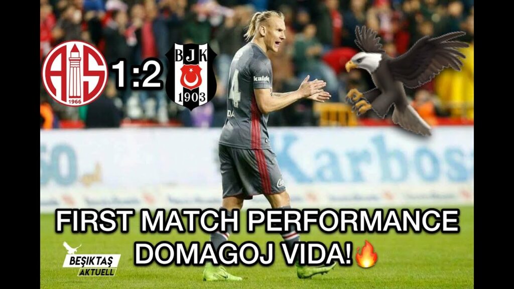 Domagoj Vida First match for Besiktas! (BEST OF #2)