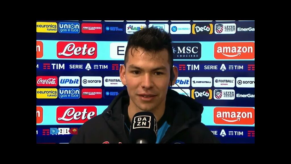 Hirving Lozano post Napoli -  Roma #dazn #sscnapoli