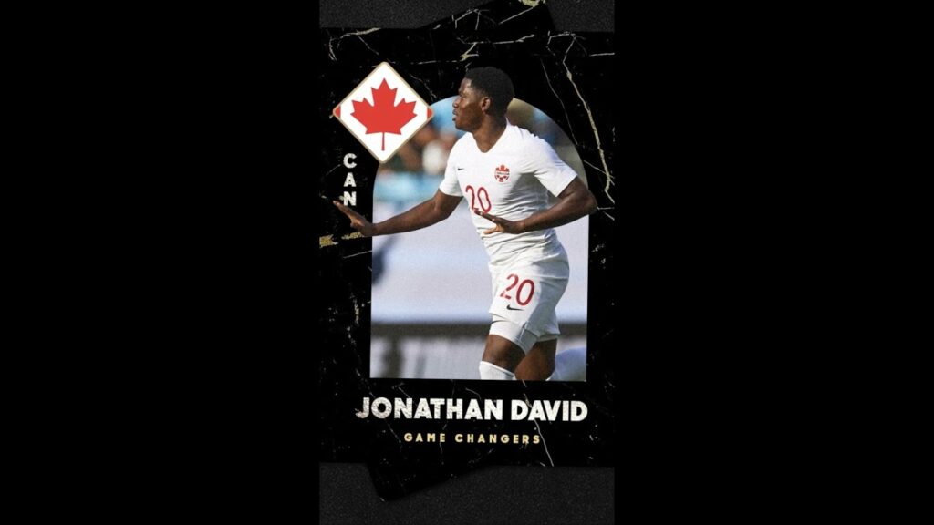 Jonathan David is a #GameChanger