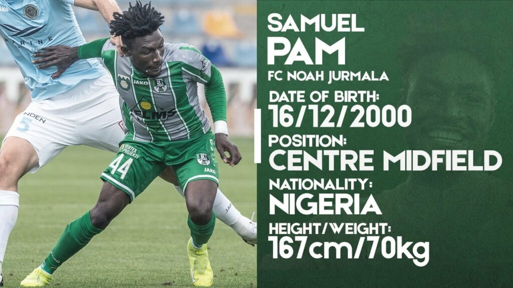 SAMUEL PAM l GOALS l ASSISTS l SKILLS