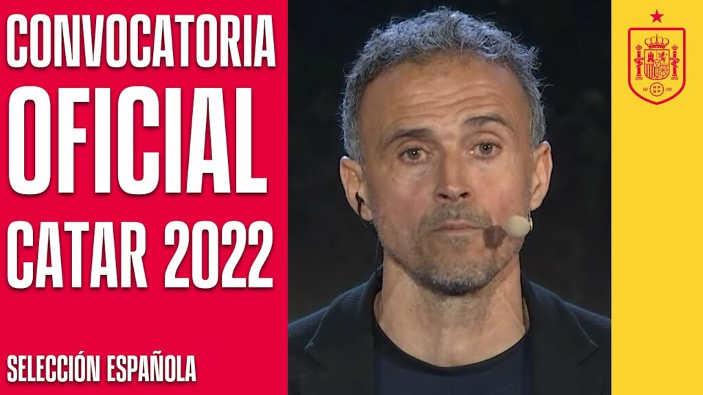 Luis Enrique da la convocatoria de España para el Mundial de Catar 2022| 🔴 SEFUTBOL