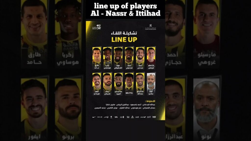 Al nassr and al ittihad.تشكيلة اللاعبين - فرق النصر  والاتحاد