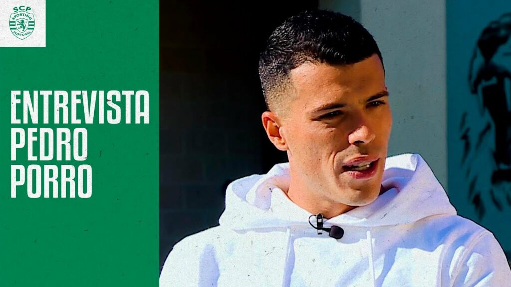Pedro Porro: "Sinto-me mais um Leão e vai ser sempre assim."