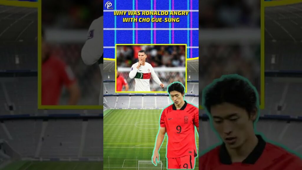 Why Cristiano Ronaldo was ANGRY with Korean player Cho Gue Sung? 😱