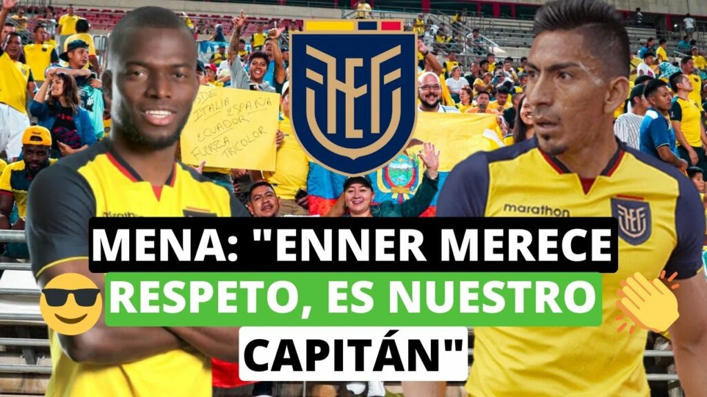 😮Ángel Mena: "Enner Valencia merece respeto es nuestro capitán"😉😎