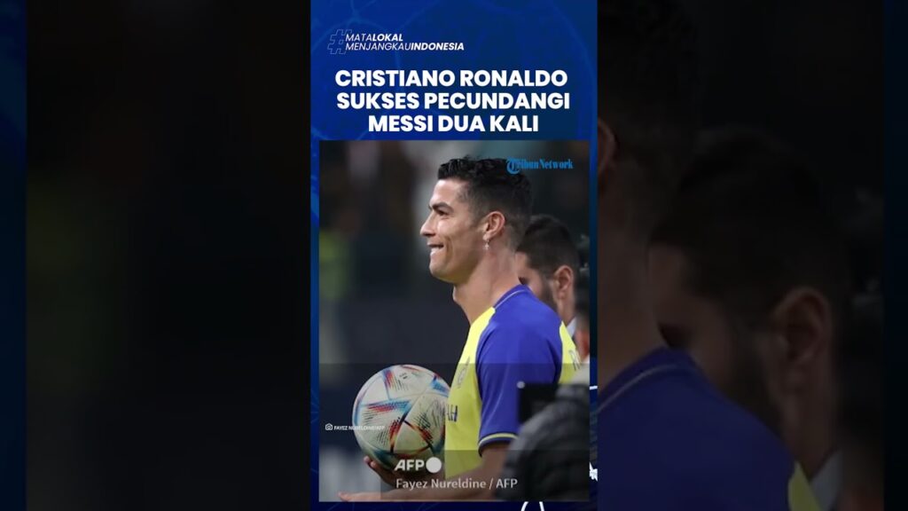 Cristiano Ronaldo Sukes Pecundangi Messi 2 Kali Meski Timnya Kalah Dari PSG