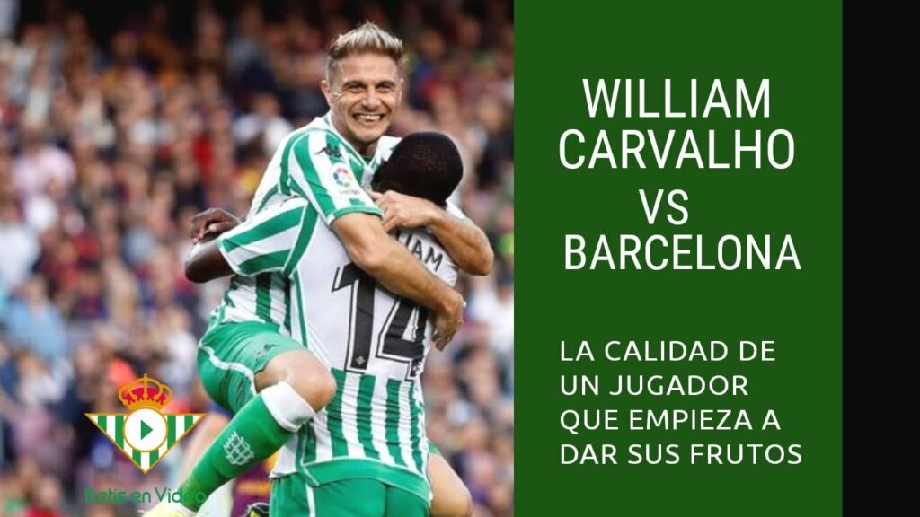 William Carvalho vs Barcelona |Betisenvideo|
