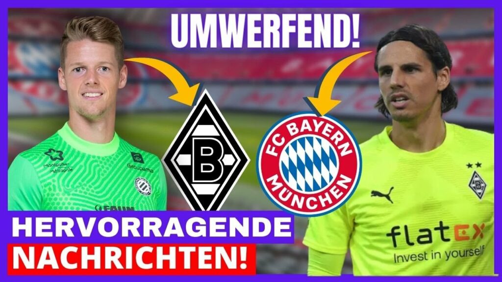 ⚽DRINGEND! |  GLADBACH ERZIELT EINIGUNG MIT OMLIN | NEUES VON BAYERN MÜNCHEN
