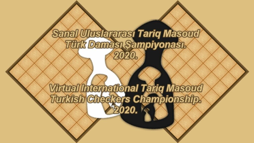 Tarek Abou Milad (SYR) - Mahmut Elaldı (TUR). Sanal Tariq Masoud Türk Daması Şampiyonası. 2020.