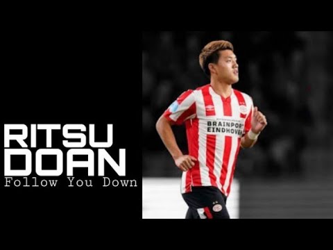 Ritsu Doan りつ どあん | Goals & Skills PSV Eindhoven 2019/2020 ▶ Zedd - Follow You Down