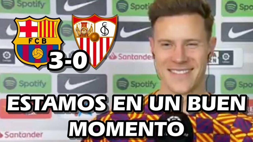 LA REACCION DE MARC-ANDRÉ TER STEGEN TRAS LA VICTORIA Y PARTIDO FC BARCELONA 3-0 SEVILLA LA REACCION DE MARC-ANDRÉ TER STEGEN TRAS LA VICTORIA Y PARTIDO FC BARCELONA 3-0 SEVILLA
