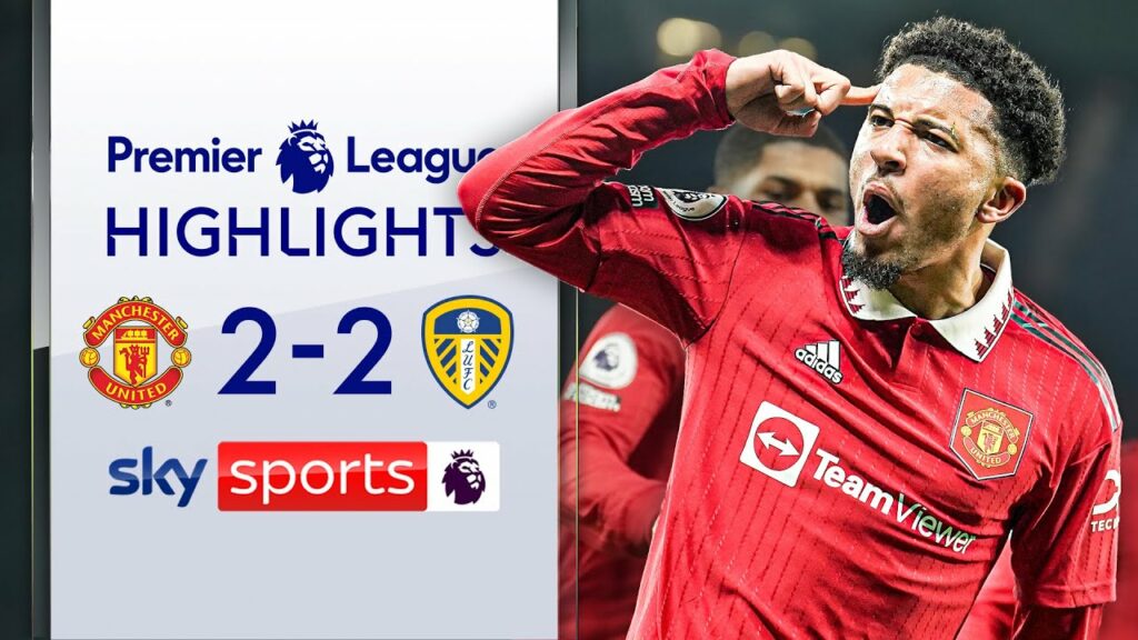 Sancho STARS in UNITED comeback! 🔴 | Manchester United 2-2 Leeds | PL Highlights