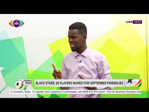 Daniel Koranteng explains why Fatawu Issahaku's inclusion in the Black Stars squad is a no-brainer