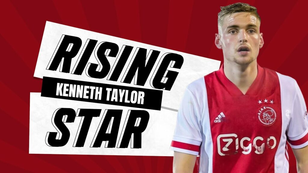 Kenneth Taylor Ajax | Rising Star | Netherlands next Superstar