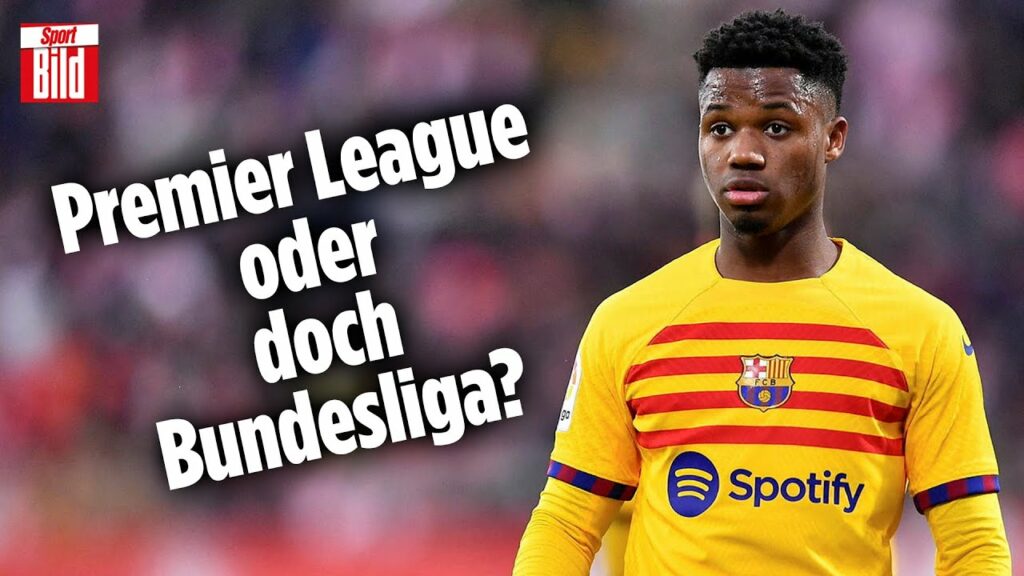 FC Barcelona: Macht Bayern bei Ansu Fati den England-Klubs Konkurrenz? | Englische Woche