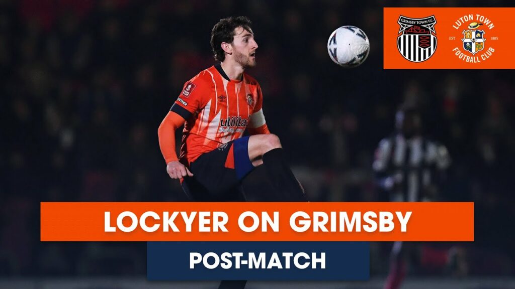 POST-MATCH | Tom Lockyer reacts to the Grimsby Town defeat