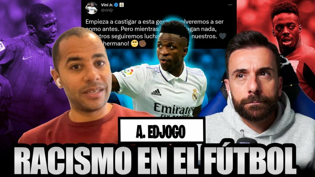 EL RACISMO en el FÚTBOL ESPAÑOL, VINICIUS, ETO'O, ALVES, IÑAKI WILLIAMS...  ¿CUÁL es la SOLUCIÓN?