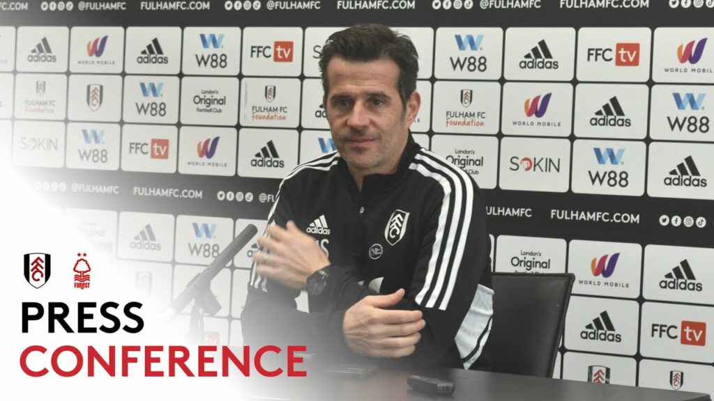 Press Conference | Marco Silva Pre-Nottingham Forest
