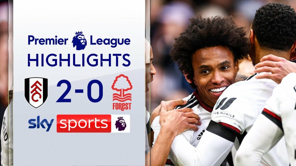 Magical Willian goal ends Forest's unbeaten run! | Fulham 2-0 Nottingham Forest | EPL Highlights