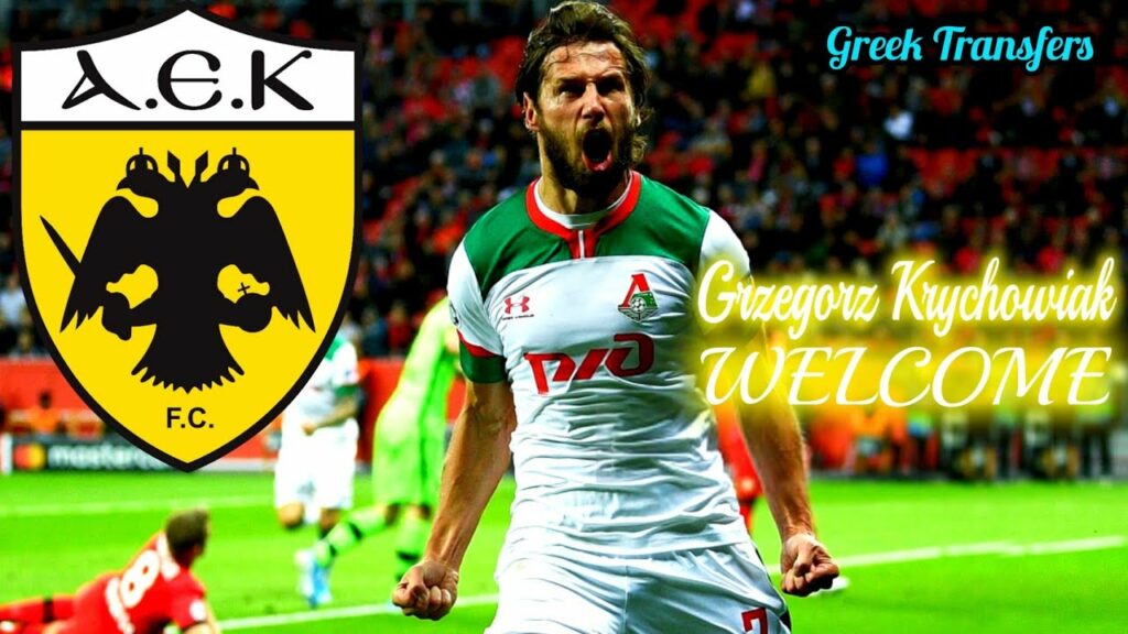 Grzegorz Krychowiak (Best Highlights) Welcome To AEK