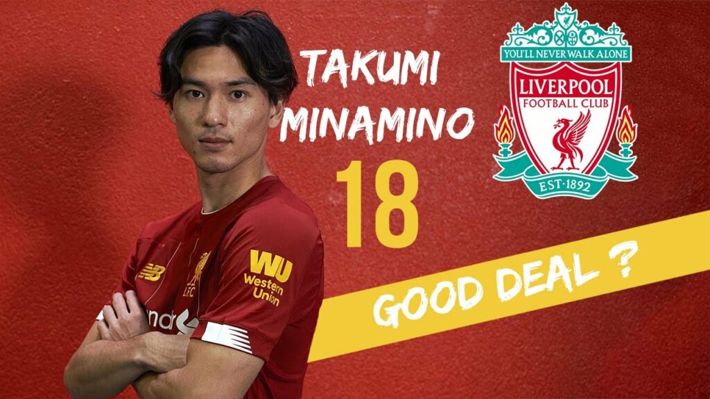 Why Takumi Minamino is a good deal to Liverpool?