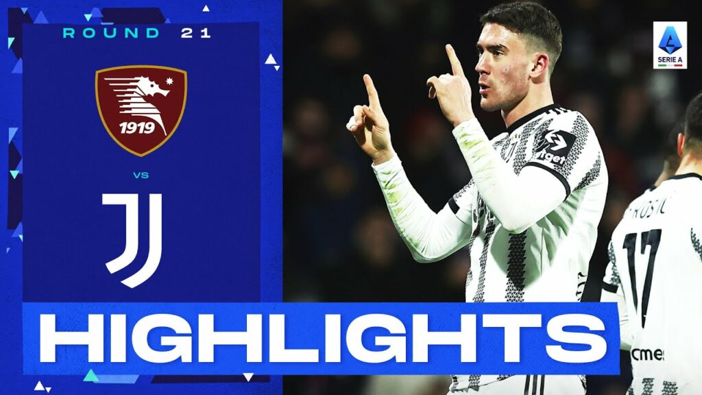 Salernitana-Juventus 0-3 | Vlahovic hits brace in routine win: Goals & Highlights | Serie A 2022/23