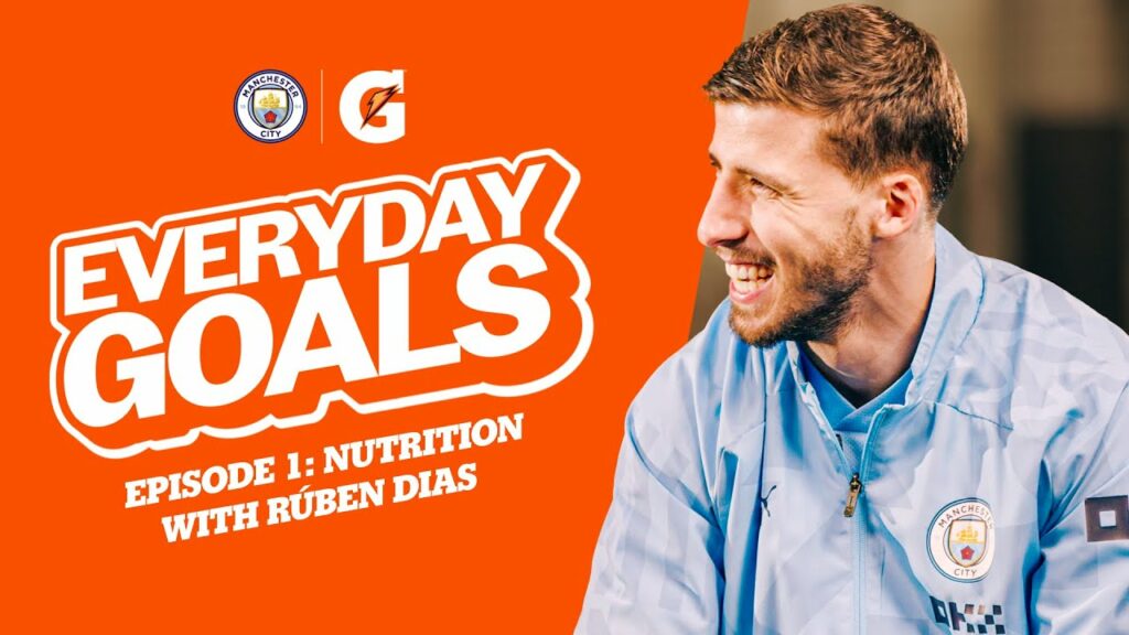 How to Eat like a Man City Player! | Nutrition tips with Rúben Dias and Gatorade!
