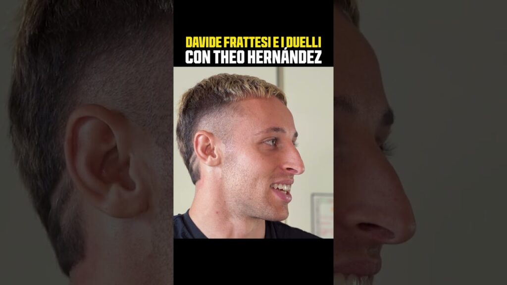 DAVIDE FRATTESI e i duelli con THEO HERNANDEZ #shorts #cronachedispogliatoio