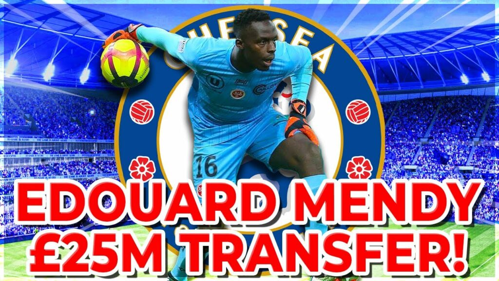 Edouard Mendy £25M Transfer UPDATE! Ethan Ampadu LOAN to Sheffield! - Chelsea News