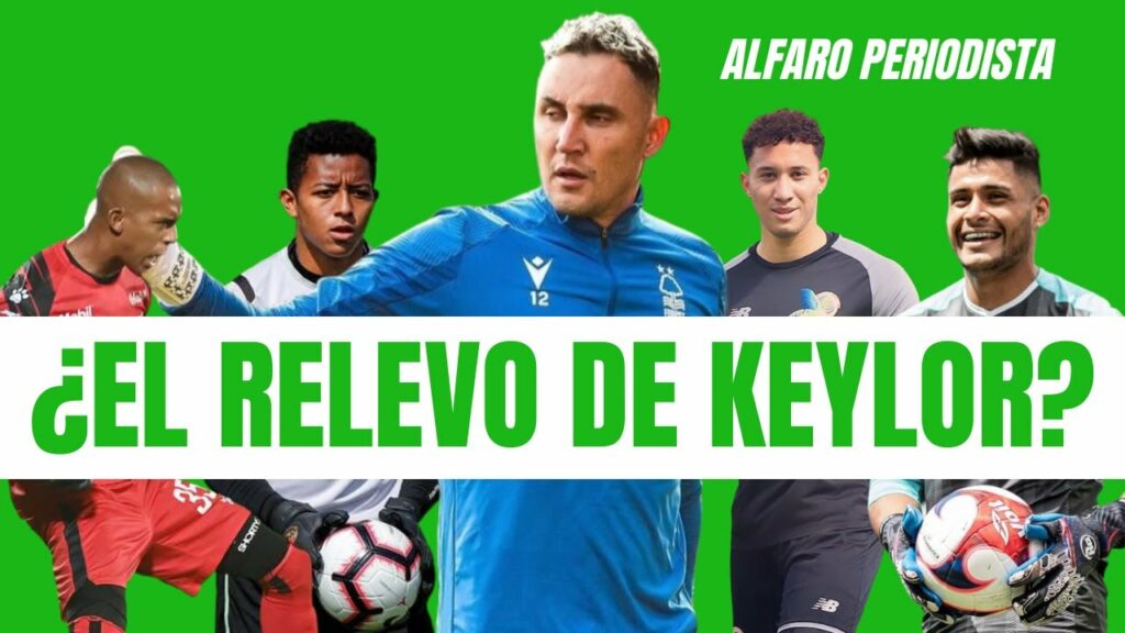 ¿El 'nuevo' Keylor Navas existe? Esta es la realidad que se acerca para Costa Rica