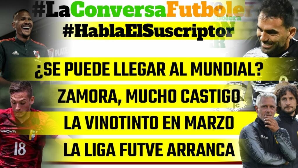 🚨 LA VINOTINTO JUGARÁ EN MARZO – LA SUB20 PODRÁ? – ZAMORA PUDO MÁS – LA LIGA FUTVE VA COMO VA 🚨 LA VINOTINTO JUGARÁ EN MARZO - LA SUB20 PODRÁ? - ZAMORA PUDO MÁS - LA LIGA FUTVE VA COMO VA