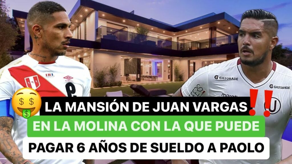 😱 La mansión de Juan Vargas en La Molina con la que puede pagar 6 años de sueldo a Guerrero 🤑