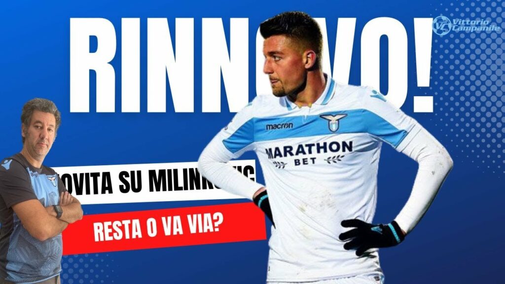 Il rinnovo di Sergej Milinkovic Savic