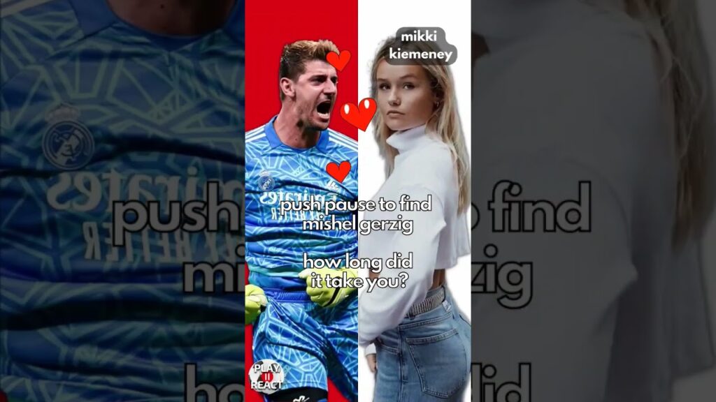 Where Is Thibaut Courtois His Girlfriend? ⚽️ #PlayPauseReact