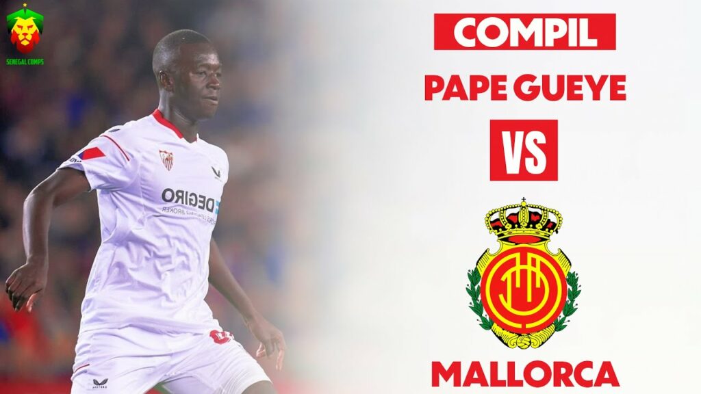 Pape Gueye vs RCD Mallorca | 1 assist