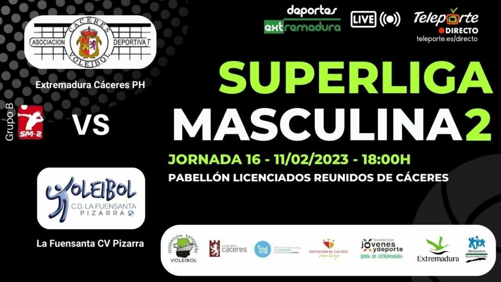 🏐 EXTREMADURA CÁCERES PH 🟢 🆚 LA FUENSANTA CV PIZARRA🔴 | Superliga Masculina 2 | Jornada 16|🇪🇦