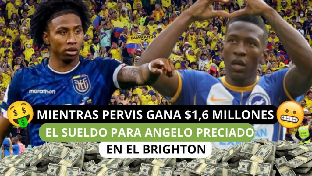 🔥Mientras Pervis gana $1,6 millones, el sueldo para Angelo Preciado en el Brighton ❗️